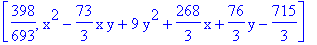 [398/693, x^2-73/3*x*y+9*y^2+268/3*x+76/3*y-715/3]